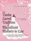 The Twelve Sacred Traditions of Magnificent Mothers-in-Law (eBook)